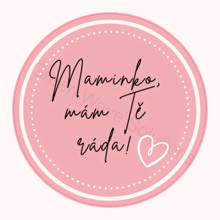 Maminko mám Tě ráda