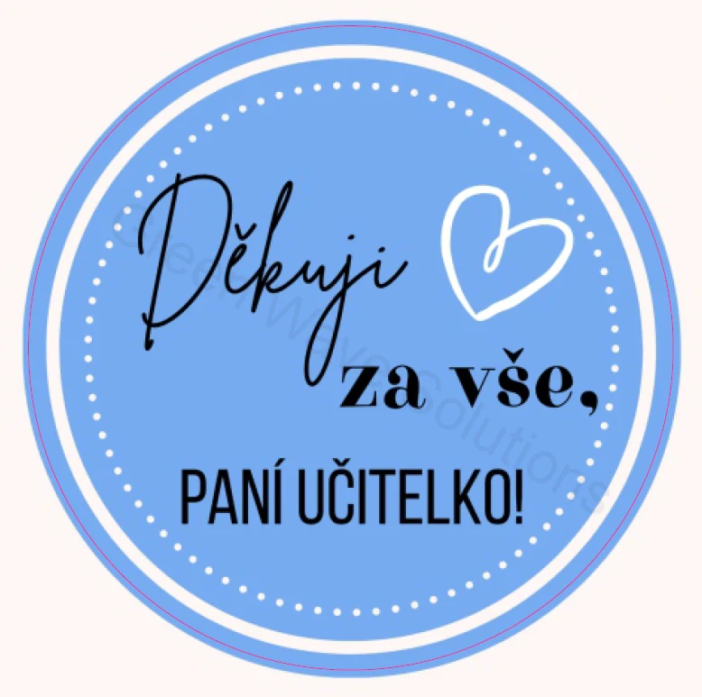 Děkuji za vše, Pani učitelko